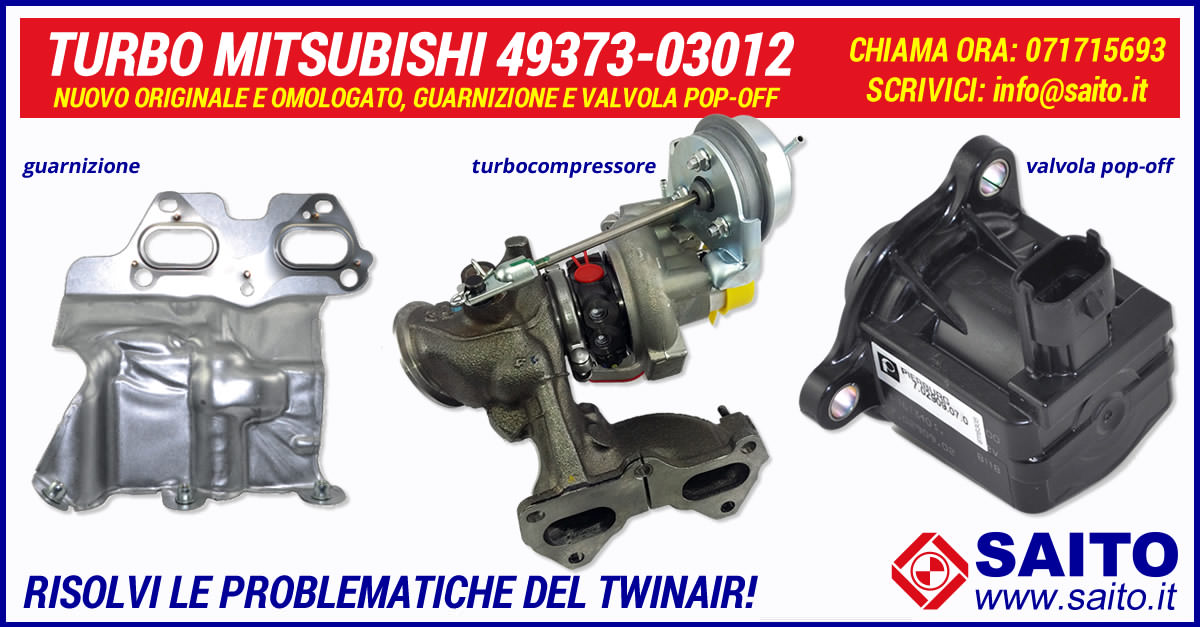 Offerta turbo 49373-03012 Risolvi le problematiche del Twinair | SAITO