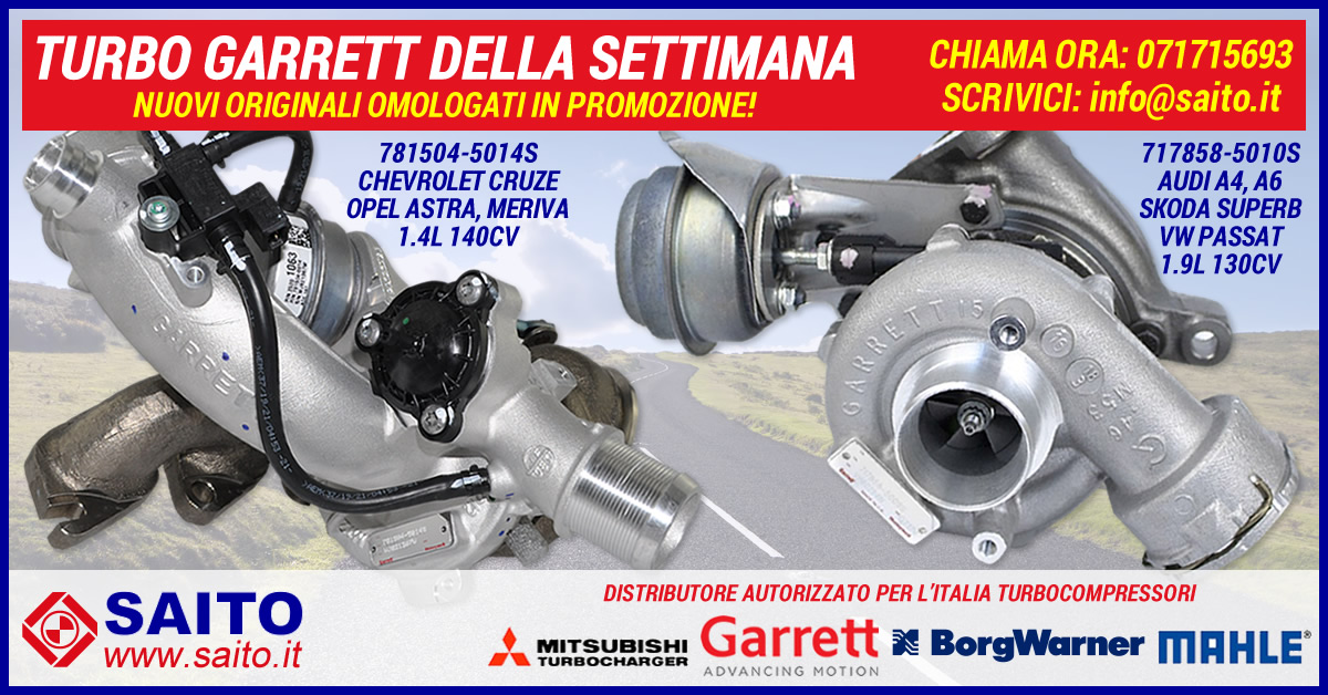 Turbo Garrett della Settimana 717858-5010S e 781504-5014S | SAITO