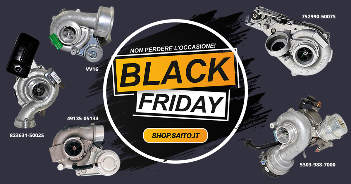 Nuovo originale allo stesso prezzo del rigenerato! Metti il turbo al tuo Black Friday! | SAITO